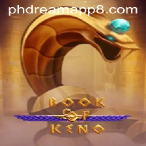 Exploring the Exciting World of BookOfKeno with Phdream App