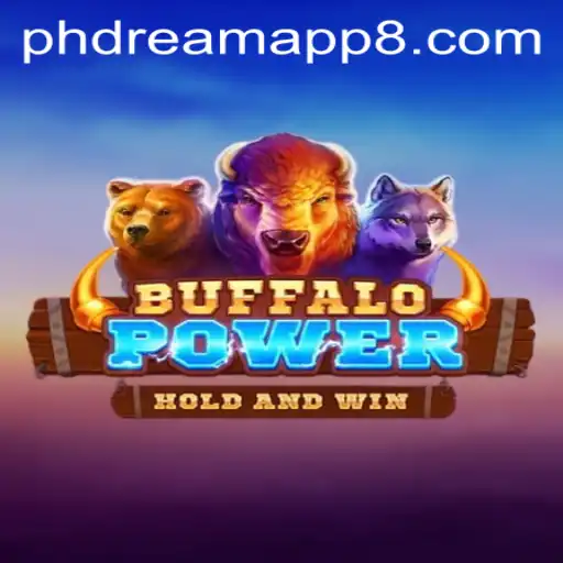 Exploring the Thrilling World of BuffaloPower and Its Digital Playground in Phdream App