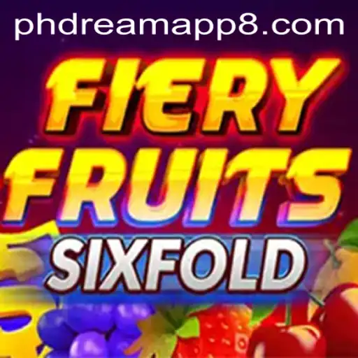 Explore the Excitement of FieryFruitsSixFold on the PHPDream App